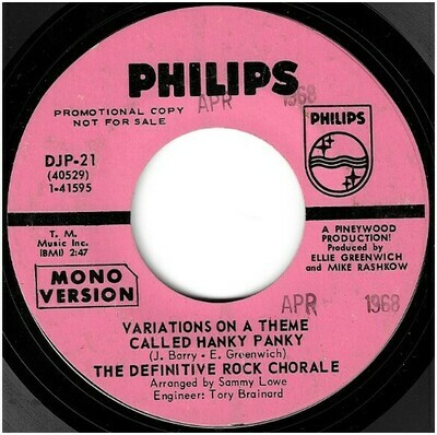 Definitive Rock Chorale, The / Variations on a Theme Called Hanky Panky | Philips DJP-21 | Single, 7" Vinyl | March 1968 | Promo