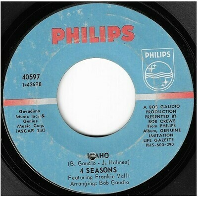 Four Seasons, The / Idaho | Philips 40597 | Single, 7&quot; Vinyl | March 1969