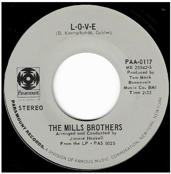 Mills Brothers, The / L-O-V-E | Paramount PAA-0117 | Single, 7&quot; Vinyl | August 1971