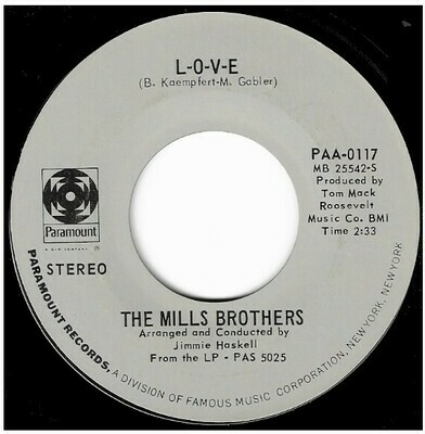 Mills Brothers, The / L-O-V-E | Paramount PAA-0117 | Single, 7&quot; Vinyl | August 1971