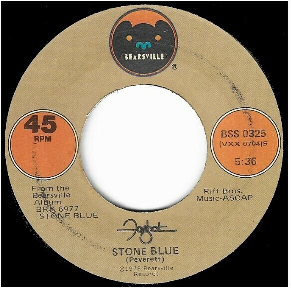 Foghat / Stone Blue | Bearsville BSS-0325 | Single, 7" Vinyl | May 1978