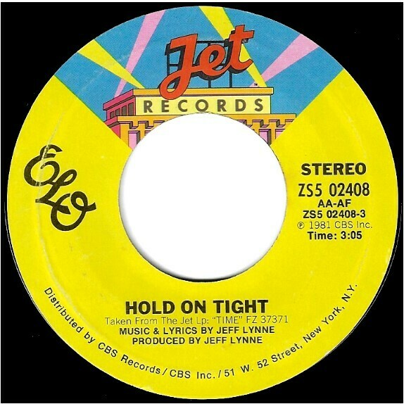 Electric Light Orchestra / Hold On Tight | Jet ZS5-02408 | Single, 7&quot; Vinyl | July 1981