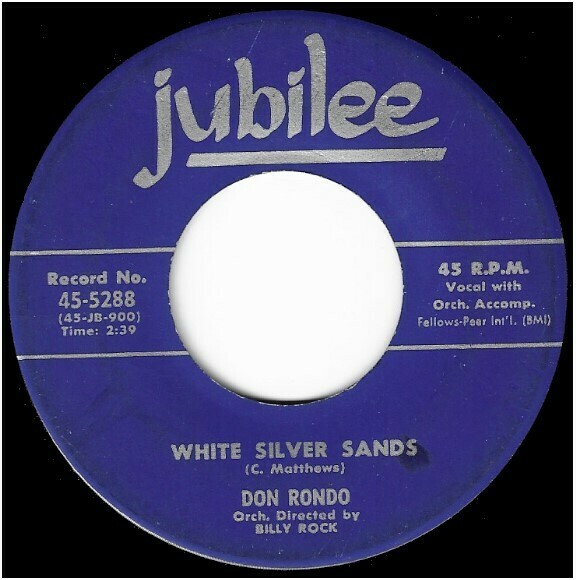 Rondo, Don / White Silver Sands | Jubilee 45-5288 | Single, 7&quot; Vinyl | June 1957