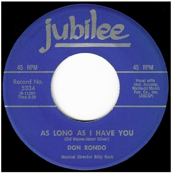 Rondo, Don / As Long As I Have You | Jubilee 5334 | Single, 7&quot; Vinyl | July 1958