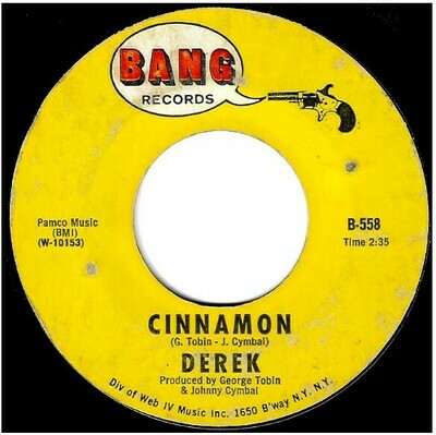 Derek / Cinnamon | Bang B-558 | Single, 7" Vinyl | August 1968