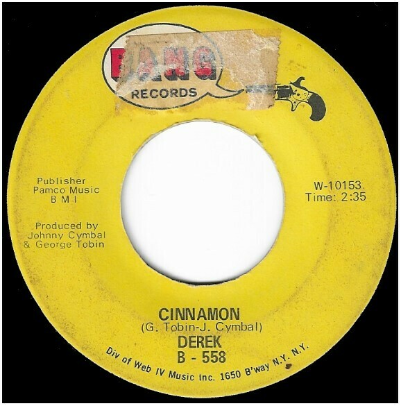 Derek / Cinnamon | Bang B-558 | Single, 7" Vinyl | August 1968