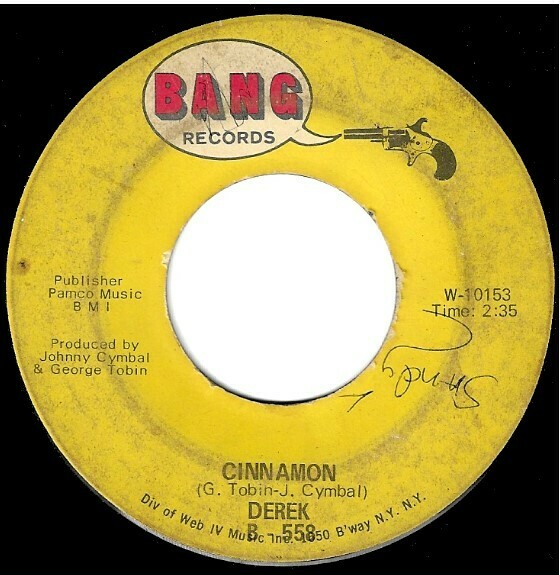 Derek / Cinnamon | Bang B-558 | Single, 7" Vinyl | August 1968