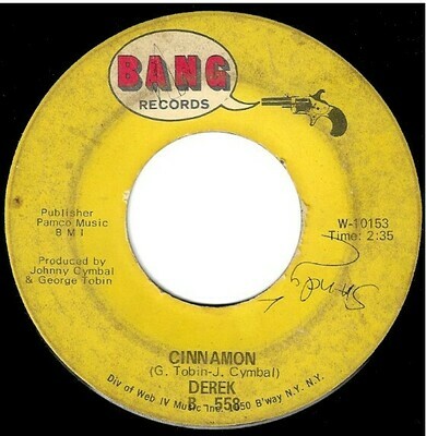 Derek / Cinnamon | Bang B-558 | Single, 7" Vinyl | August 1968
