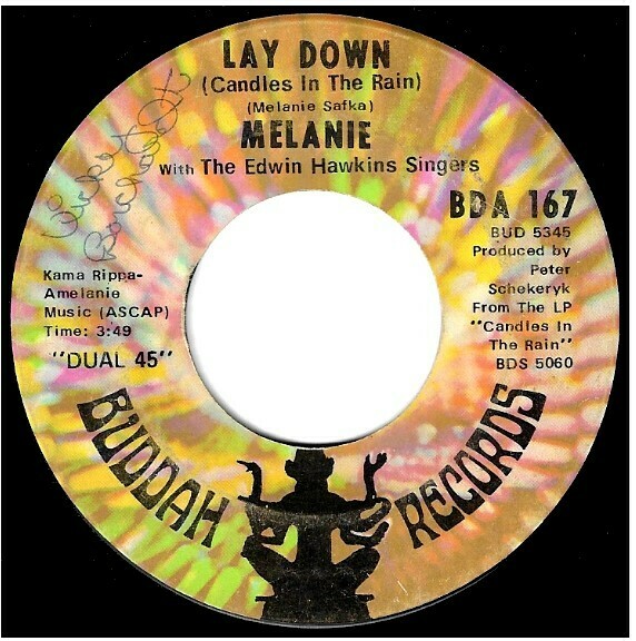 Melanie / Lay Down (Candles in the Rain) | Buddah BDA-167 | Single, 7" Vinyl | March 1970