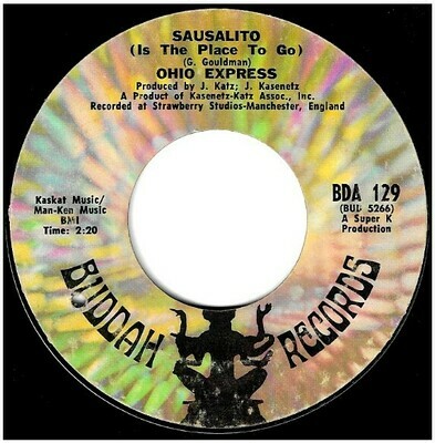 Ohio Express / Sausalito (Is the Place to Go) | Buddah BDA-129 | Single, 7&quot; Vinyl | August 1969