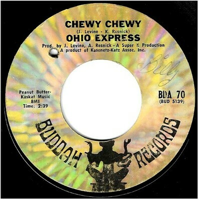Ohio Express / Chewy Chewy | Buddah BDA-70 | Single, 7&quot; Vinyl | October 1968
