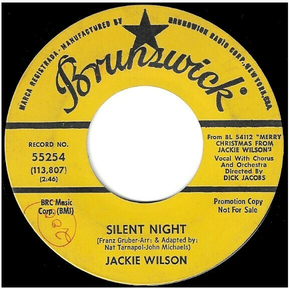 Wilson, Jackie / Silent Night | Brunswick 55254 | Single, 7&quot; Vinyl | November 1963 | Promo