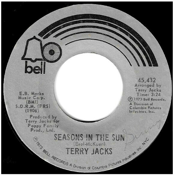 Jacks, Terry / Seasons In the Sun | Bell 45,432 | Single, 7&quot; Vinyl | December 1973