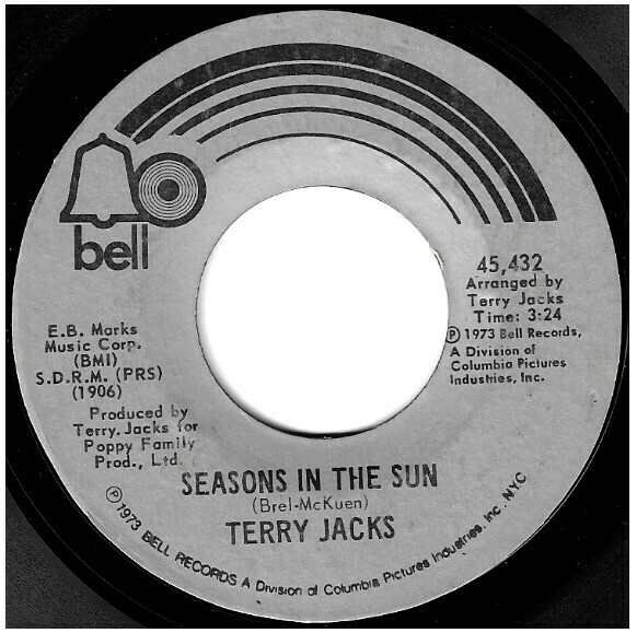 Jacks, Terry / Seasons In the Sun | Bell 45,432 | Single, 7&quot; Vinyl | December 1973