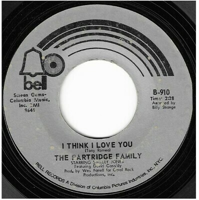 Partridge Family, The / I Think I Love You | Bell B-910 | Single, 7&quot; Vinyl | August 1970