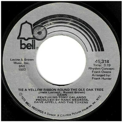 Orlando, Tony (+ Dawn) / Tie a Yellow Ribbon Round the Ole Oak Tree | Bell 45,318 | Single, 7&quot; Vinyl | January 1973