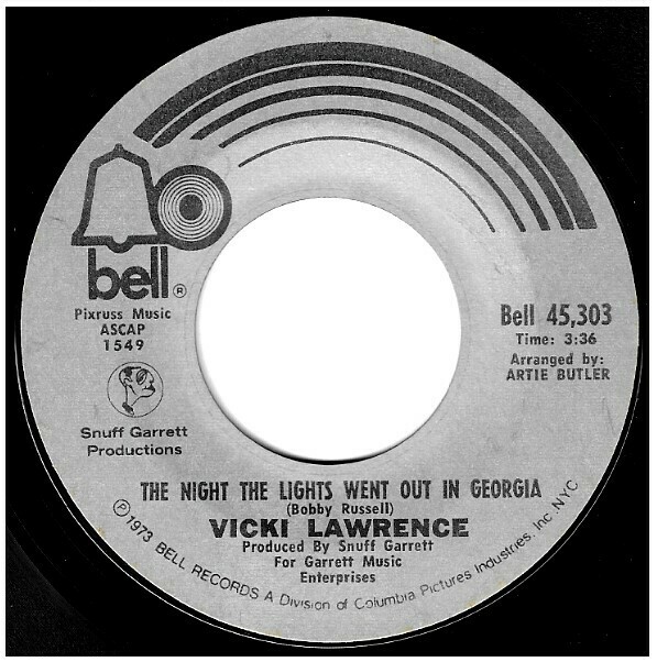 Lawrence, Vicki / The Night the Lights Went Out in Georgia | Bell 45,303 | Single, 7&quot; Vinyl | December 1972
