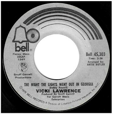 Lawrence, Vicki / The Night the Lights Went Out in Georgia | Bell 45,303 | Single, 7&quot; Vinyl | December 1972