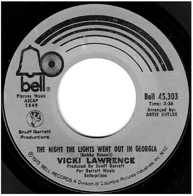 Lawrence, Vicki / The Night the Lights Went Out in Georgia | Bell 45,303 | Single, 7&quot; Vinyl | December 1972