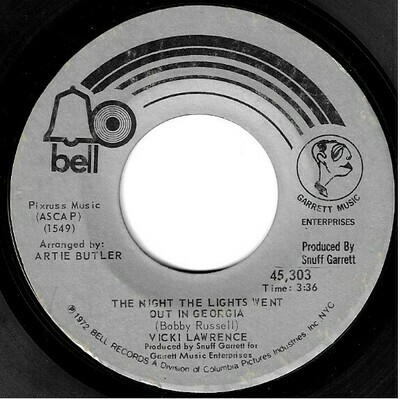 Lawrence, Vicki / The Night the Lights Went Out in Georgia | Bell 45,303 | Single, 7&quot; Vinyl | December 1972
