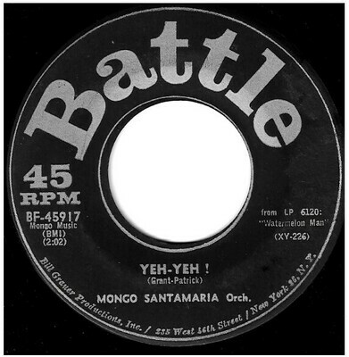 Santamaria, Mongo / Yeh-Yeh! | Battle BF-45917 | Single, 7&quot; Vinyl | May 1963