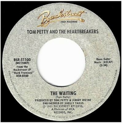 Petty, Tom (+ The Heartbreakers) / The Waiting | Backstreet BSR-51100 | Single, 7&quot; Vinyl | April 1981