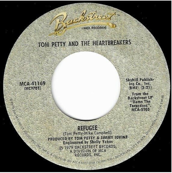 Petty, Tom (+ The Heartbreakers) / Refugee | Backstreet MCA-41169 | Single, 7&quot; Vinyl | January 1980