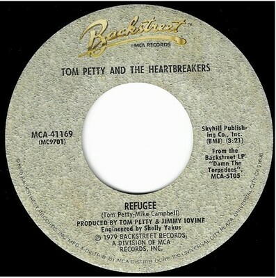 Petty, Tom (+ The Heartbreakers) / Refugee | Backstreet MCA-41169 | Single, 7&quot; Vinyl | January 1980