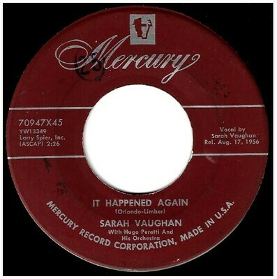 Vaughan, Sarah / It Happened Again | Mercury 70947 | Single, 7&quot; Vinyl | August 1956