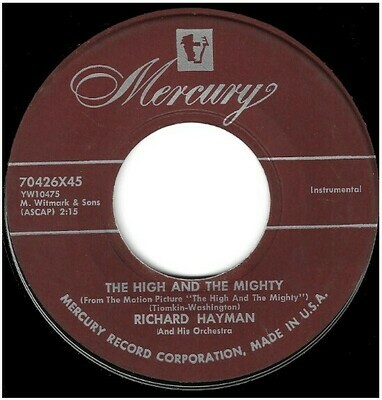 Hayman, Richard / The High and the Mighty | Mercury 70426-X45 | Single, 7&quot; Vinyl | August 1954