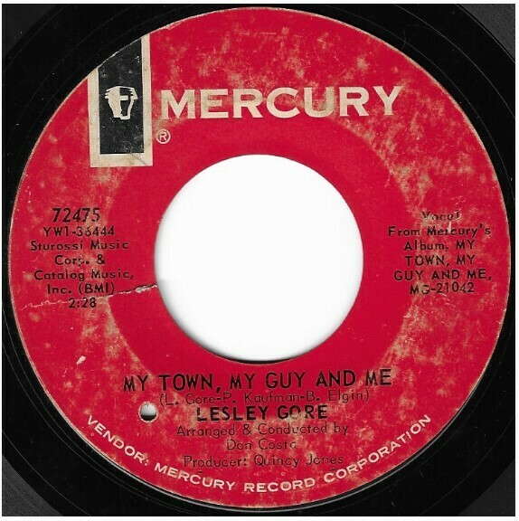Gore, Lesley / My Town, My Guy and Me | Mercury 72475 | Single, 7" Vinyl | August 1965