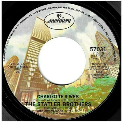 Statler Brothers, The / Charlotte&#39;s Web | Mercury 57031 | Single, 7&quot; Vinyl | June 1980