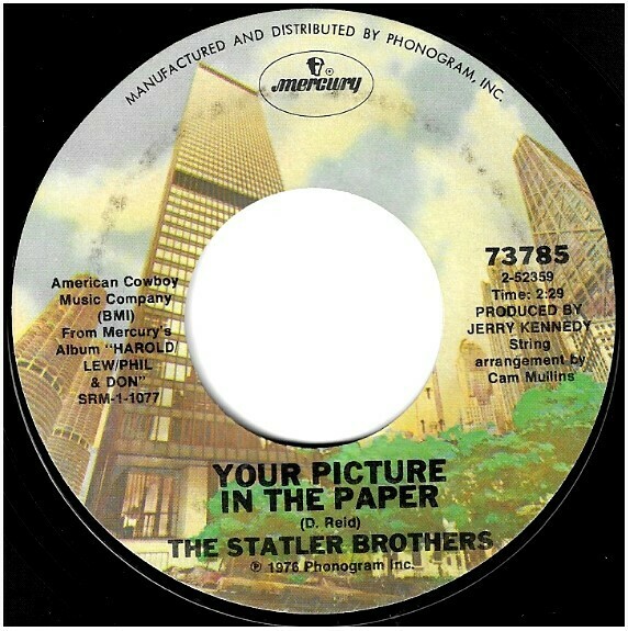 Statler Brothers, The / Your Picture in the Paper | Mercury 73785 | Single, 7&quot; Vinyl | April 1976