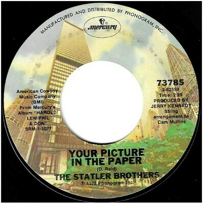 Statler Brothers, The / Your Picture in the Paper | Mercury 73785 | Single, 7&quot; Vinyl | April 1976
