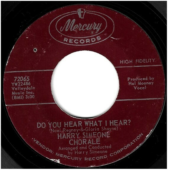 Simeone, Harry (Chorale) / Do You Hear What I Hear? | Mercury 72065 | Single, 7" Vinyl | December 1962