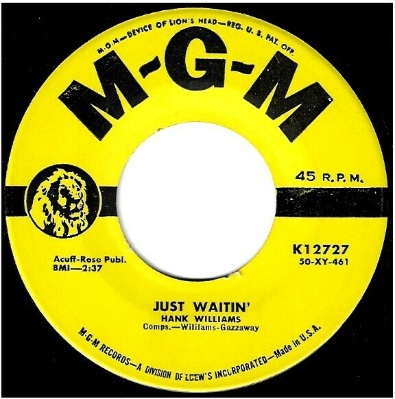 Williams, Hank / Just Waitin&#39; | MGM K-12727 | Single, 7&quot; Vinyl | November 1958
