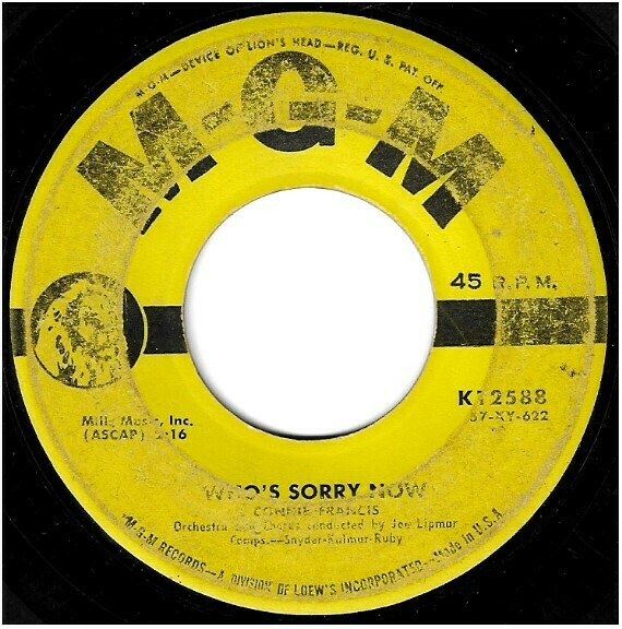 Francis, Connie / Who's Sorry Now | MGM K-12588 | Single, 7" Vinyl | November 1957