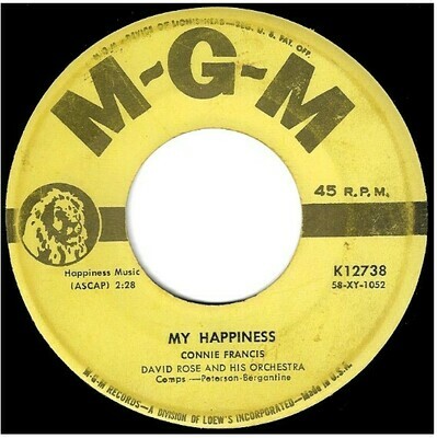 Francis, Connie / My Happiness | MGM K-12738 | Single, 7" Vinyl | November 1958
