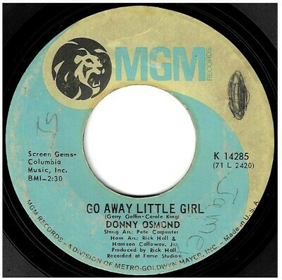 Osmond, Donny / Go Away Little Girl | MGM K-14285 | Single, 7" Vinyl | July 1971