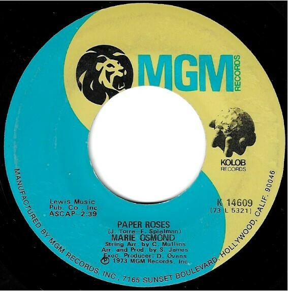 Osmond, Marie / Paper Roses | MGM K-14609 | Single, 7&quot; Vinyl | August 1973