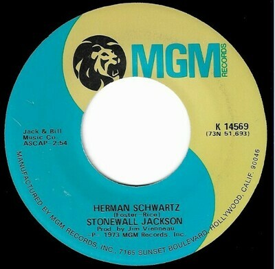 Jackson, Stonewall / Herman Schwartz | MGM K-14569 | Single, 7&quot; Vinyl | June 1973