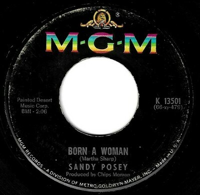 Posey, Sandy / Born a Woman | MGM K-13501 | May 1966