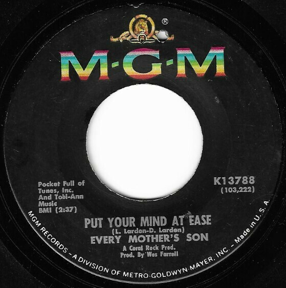 Every Mother's Son / Put Your Mind At Ease | MGM K-13788 | August 1967