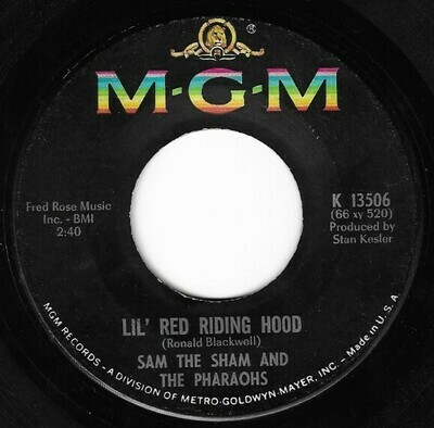 Sam the Sham + The Pharaohs / Lil&#39; Red Riding Hood | MGM K-13506 | May 1966