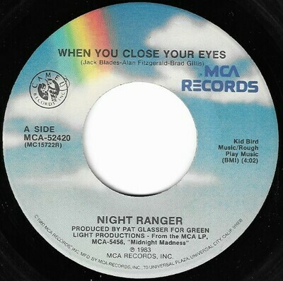 Night Ranger / When You Close Your Eyes | MCA 52420 | July 1984