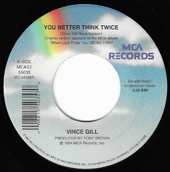 Gill, Vince / You Better Think Twice | MCA MCAS7-55035 | May 1995