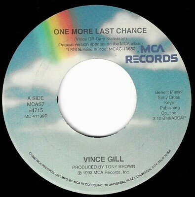 Gill, Vince / One More Last Chance | MCA MCAS7-54715 | July 1993