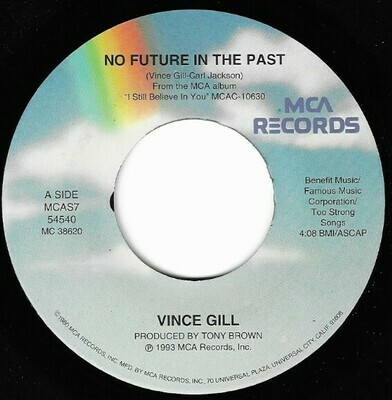 Gill, Vince / No Future in the Past | MCA MCAS7-54540 | May 1992