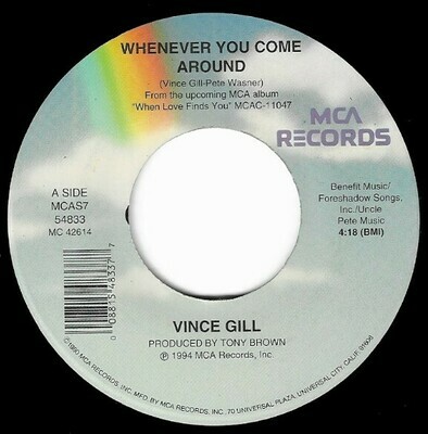 Gill, Vince / Whenever You Come Around | MCA MCAS7-54833 | April 1994