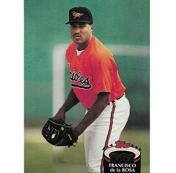 De La Rosa, Francisco / Baltimore Orioles | Stadium Club #61 | Baseball Trading Card | 1992 | Rookie Card